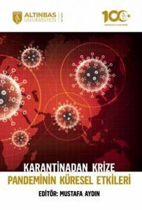 Karantinadan Krize Pandeminin Küresel Etkileri - Altınbaş Üniversitesi Yayınları - Image 1