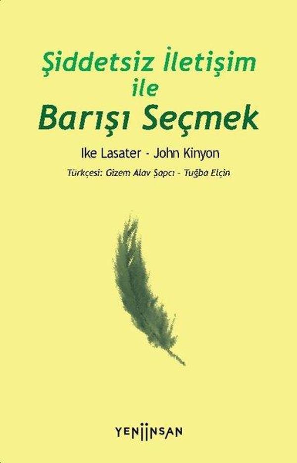 Şiddetsiz İletişim İle Barışı Seçmek - Yeni İnsan Yayınevi - Image 1