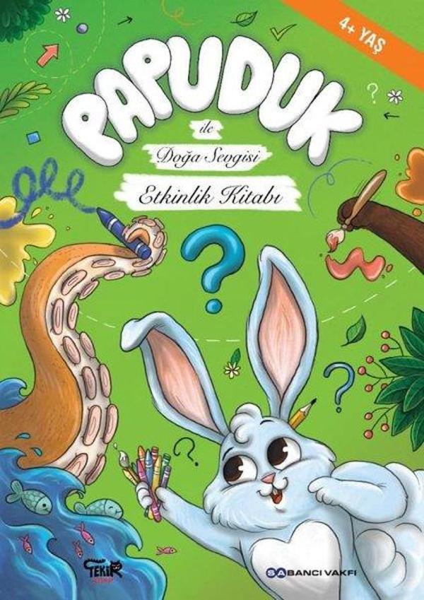 Papuduk İle Doğa Sevgisi Etkinlik Kitabı - Tekir Kitap - Image 1
