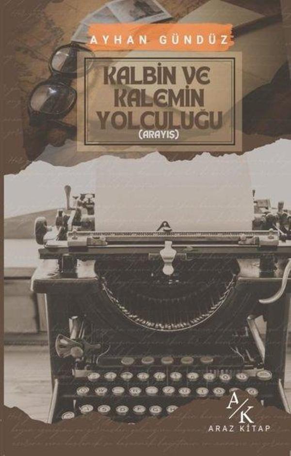Kalbin ve Kalemin Yolculuğu - Araz Kitap - Image 1