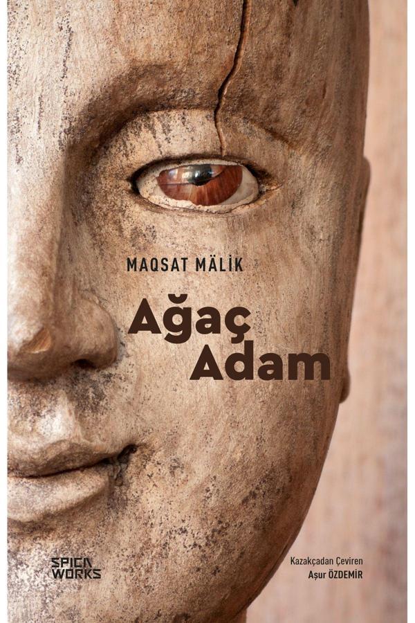 Ağaç Adam - Maqsat Mälik - SPICAWORKS YAYINCILIK - Image 1