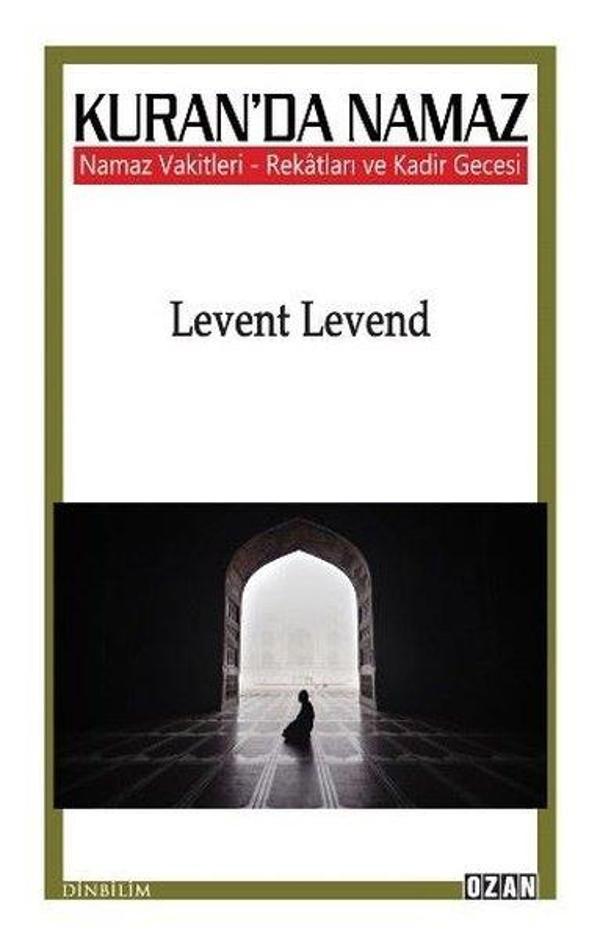 Kuran'da Namaz Vakitleri - Rekatları ve Kadir Gecesi - Ozan Yayıncılık - Image 1