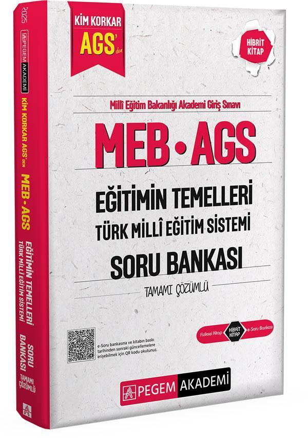 MEB AGS Kim Korkar Eğitimin Temelleri Türk Milli Eğitim Sistemi Soru Bankası Tamamı Çözümlü - Pegem Akademi Yayıncılık - Image 1