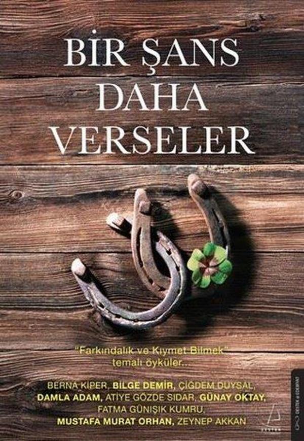 Bir Şans Daha Verseler - Destek Yayınları - Image 1