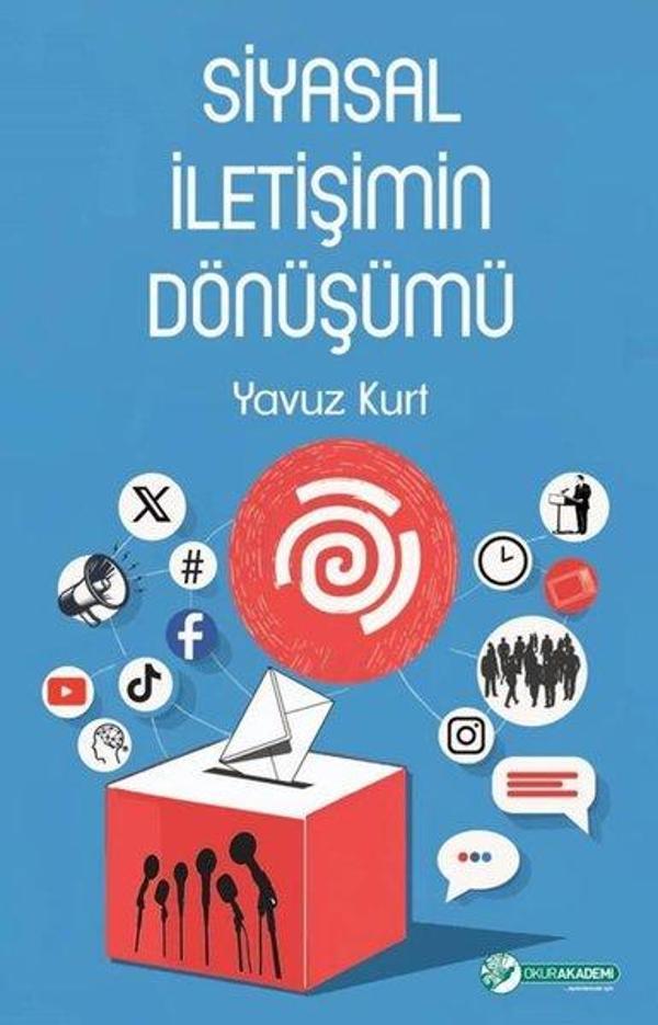 Siyasal İletişimin Dönüşümü - Okur Akademi - Image 1