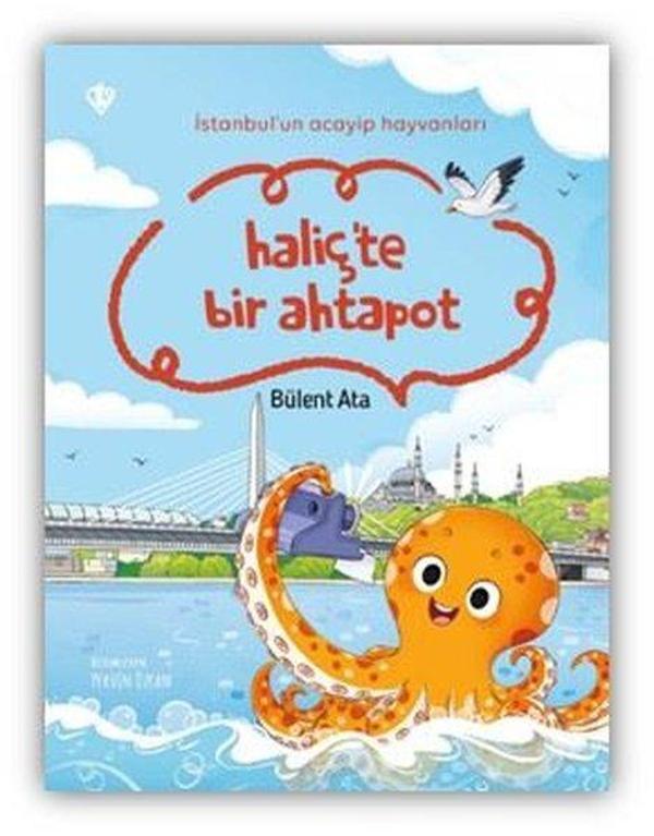 Haliç'te Bir Ahtapot - İstanbul'un Acayip Hayvanları - Türkiye Diyanet Vakfı Yayınları - Image 1