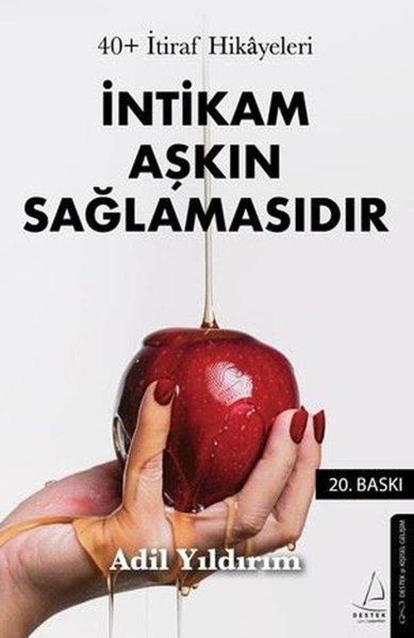 İntikam Aşkın Sağlamasıdır-40+ İtiraf Hikayeleri - Destek Yayınları - Image 1