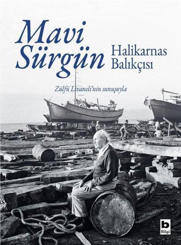 Mavi Sürgün - Zülfü Livaneli'nin Sunuşuyla - Bilgi Yayınevi - Image 1
