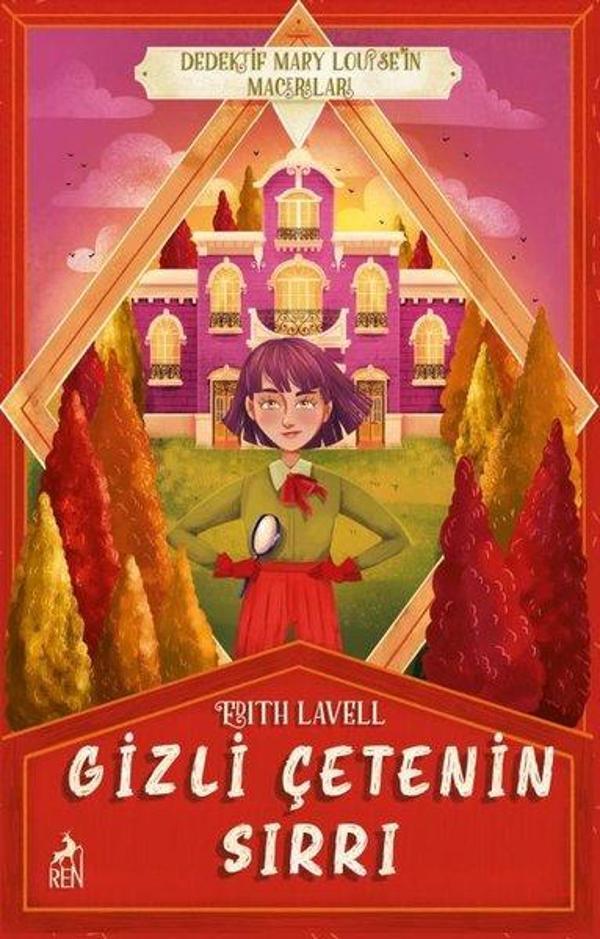 Gizli Çetenin Sırrı - Dedektif Mary Louise'in Maceraları - Ren Kitap Yayınevi - Image 1