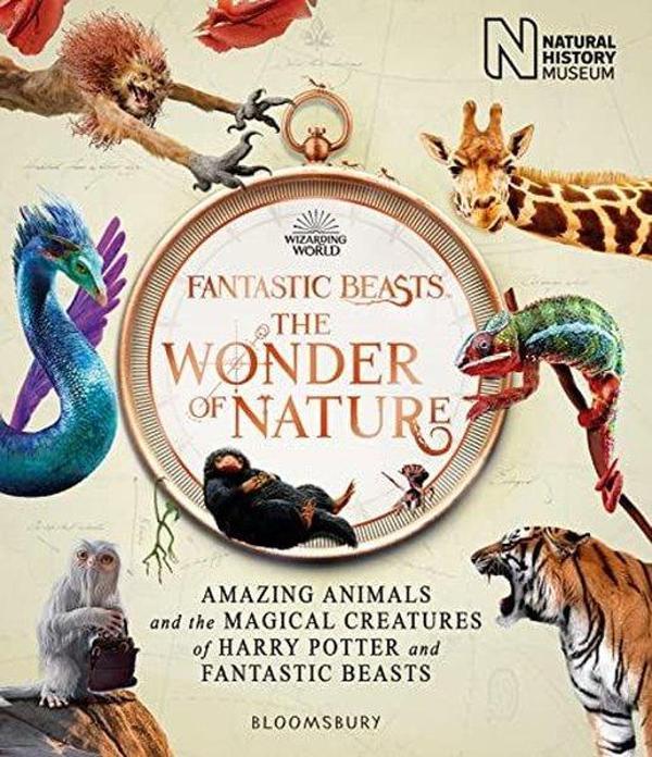 Fantastic Beasts: The Wonder of Nature : Amazing Animals and the Magical Creatures of Harry Potter a - Bloomsbury - Image 1