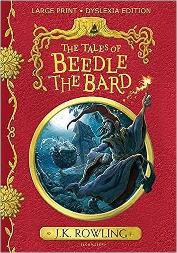 The Tales of Beedle the Bard : Large Print Dyslexia Edition - Bloomsbury - Image 1