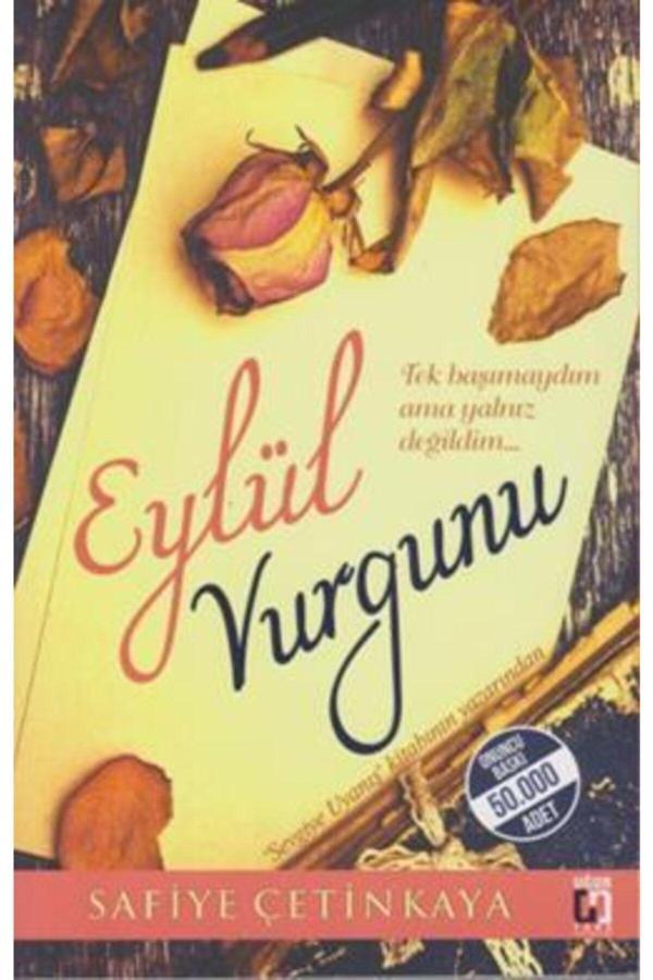 Uğur Tuna Yayınları Eylül Vurgunu Kitabı - Safiye Çetinkaya - Uğur Tuna Yayınları - Image 1