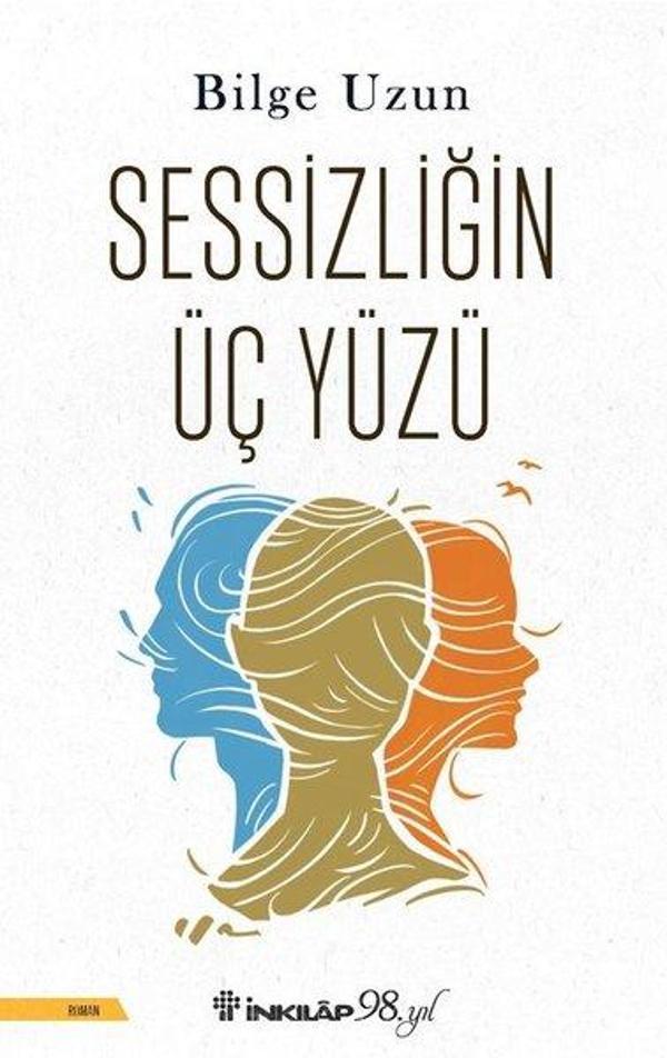 Sessizliğin Üç Yüzü - İnkılap Kitabevi Yayınevi - Image 1