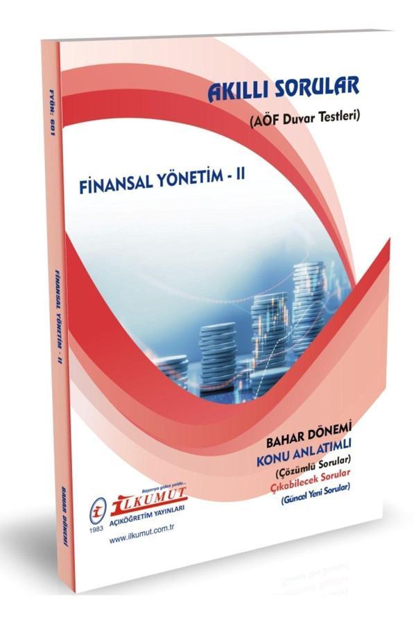 İlkumut Yayınları - Finansal Yönetim - II - (Konu Anlatımlı ve Çözümlü Sorular) - Akıllı Sorular - Image 1