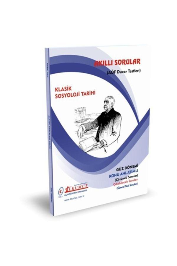 İlkumut Yayınları - Klasik Sosyoloji Tarihi - (Konu Anlatımlı ve  Çözümlü Sorular) - Akıllı Sorular - Image 1