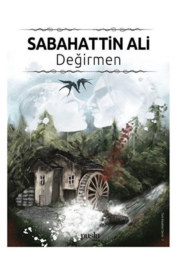 Puslu Yayıncılık Değirmen / Sabahattin Ali / / 9786059491952 - Puslu Yayıncılık - Image 1