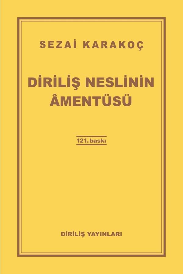 Diriliş Yayınları Diriliş Neslinin Amentüsü, Sezai Karakoç, - Diriliş Yayınları - Image 1