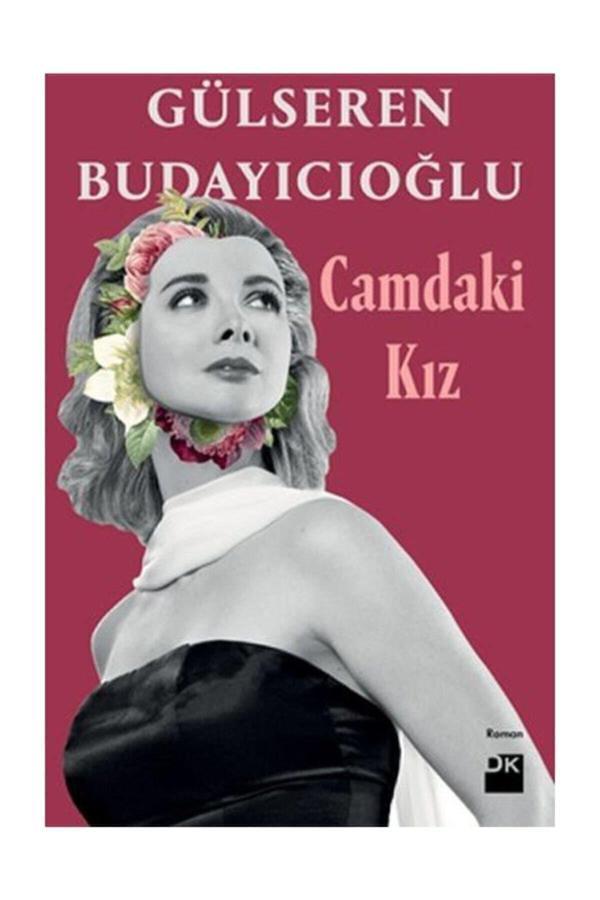 Doğan Kitap Camdaki Kız - Gülseren Budayıcıoğlu - Doğan Kitap - Image 1