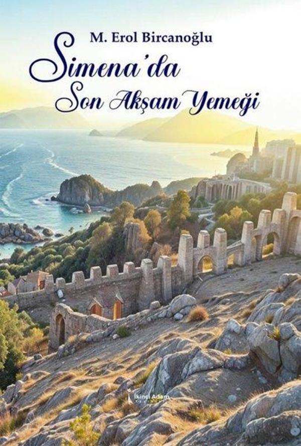 Simena'da Son Akşam Yemegi - İkinci Adam Yayınları - Image 1
