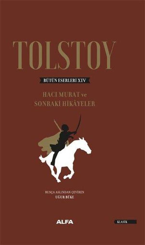 Tolstoy Bütün Eserleri 14 (Ciltli) - Alfa Yayıncılık - Image 1
