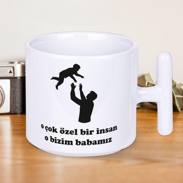 O Çok Özel Bir İnsan O Bizim Babamız Yazılı 1 Adet T Kupa Babalar Günü Hediyelilk T Kupa - Image 1