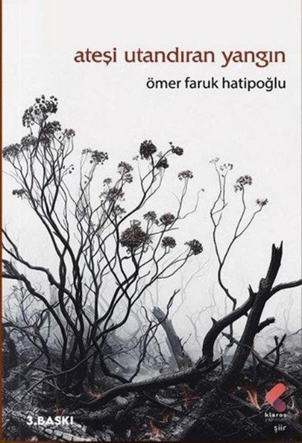 Ateşi Utandıran Yangın - Klaros Yayınları - Image 1