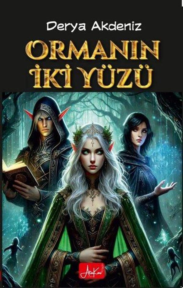 Ormanın İki Yüzü - Atakar Yayıncılık - Image 1
