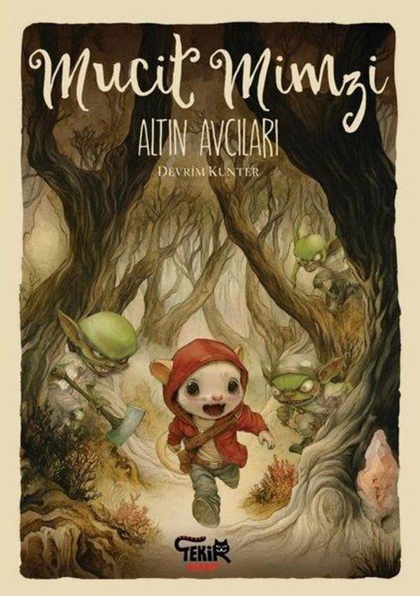 Mucit Mimzi - Altın Avcıları - Tekir Kitap - Image 1