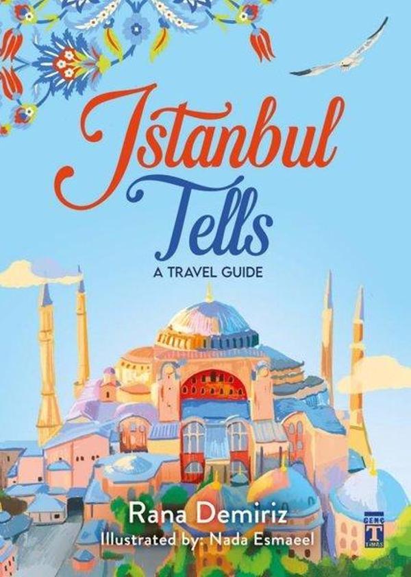 Istanbul Tells -A Travel Guide - Genç Timaş - Image 1