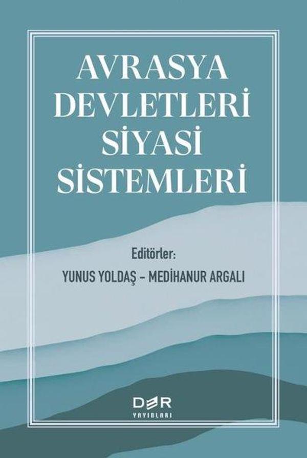 Avrasya Devletleri Siyasi Sistemleri - Der Yayınları - Image 1