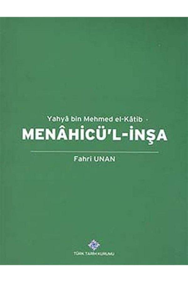Türk Tarih Kurumu Yayınları Menahicü'L-İnşa - Türk Tarih Kurumu Yayınları - Image 1
