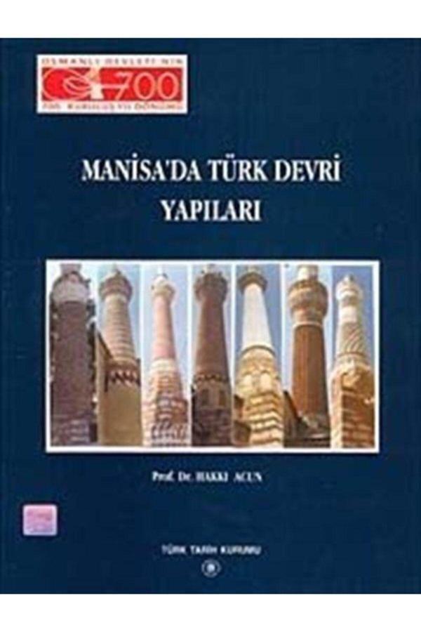 Türk Tarih Kurumu Yayınları Manisa'Da Türk Devri Yapıları - Türk Tarih Kurumu Yayınları - Image 1