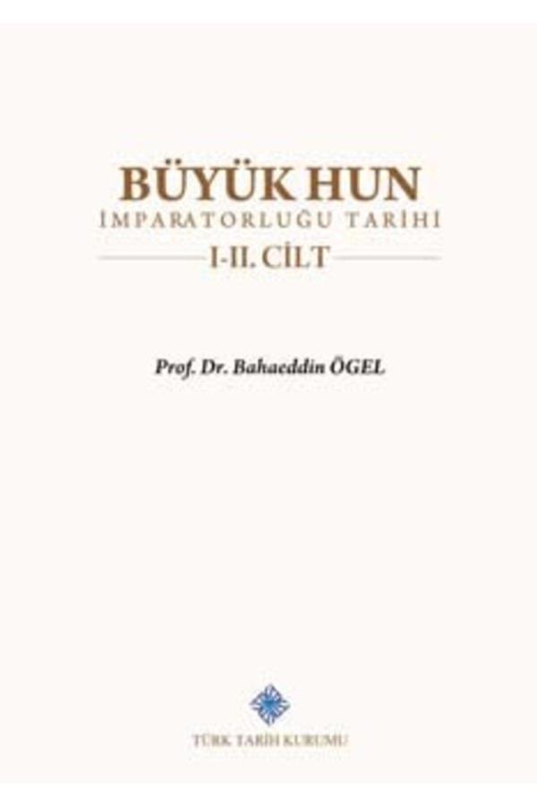 Türk Tarih Kurumu Büyük Hun Imparatorluğu Tarihi I. Cilt-Iı. Cilt - Türk Tarih Kurumu Yayınları - Image 1