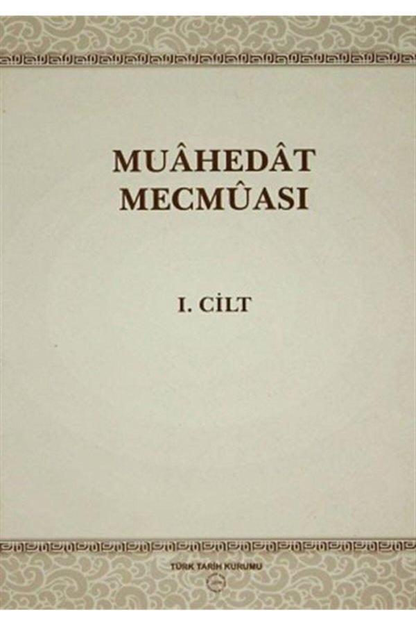 Türk Tarih Kurumu Yayınları Muahedat Mecmuası (5 Cilt Takım) - Türk Tarih Kurumu Yayınları - Image 1