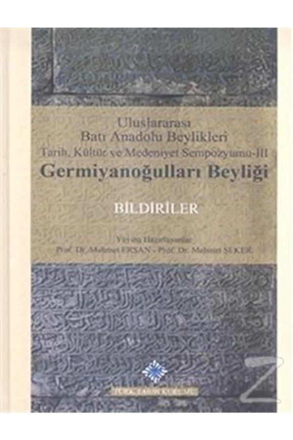 Türk Tarih Kurumu Yayınları Uluslararası Batı Anadolu Beylikleri Tarih, Kültür Ve - Türk Tarih Kurumu Yayınları - Image 1