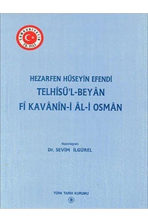 Türk Tarih Kurumu Yayınları Telhisü'L-Beyan Fi Kavanin-İ Al-İ Osman - Türk Tarih Kurumu Yayınları - Image 1