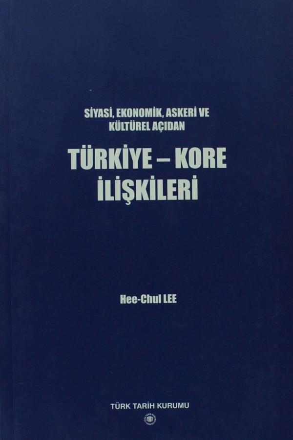 Türk Tarih Kurumu Yayınları Türkiye - Kore Ilişkileri - Türk Tarih Kurumu Yayınları - Image 1