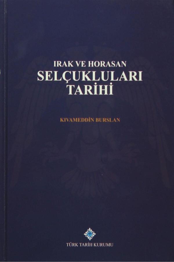 Türk Tarih Kurumu Yayınları Irak Ve Horasan Selçukluları Tarihi - Türk Tarih Kurumu Yayınları - Image 1