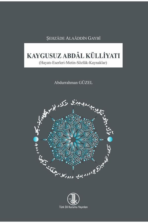 Türk Dil Kurumu Yayınları Kaygusuz Abdâl Külliyatı / Abdurrahman Güzel / 9789751752901 - Türk Dil Kurumu Yayınları - Image 1