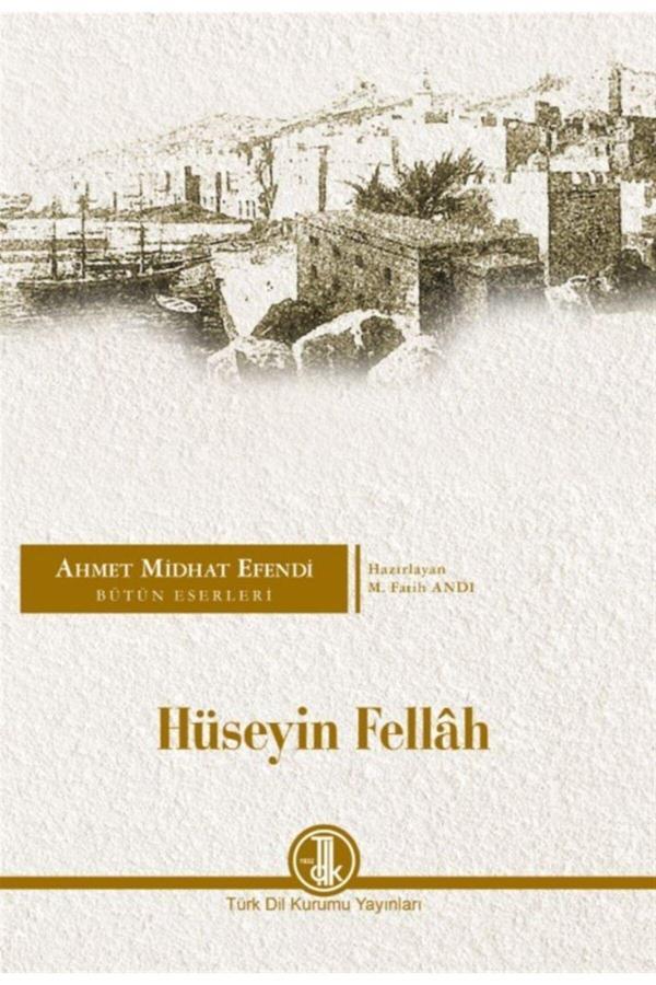 Türk Dil Kurumu Yayınları Hüseyin Fellah - M. Fatih Andı 9789751745392 - Türk Dil Kurumu Yayınları - Image 1