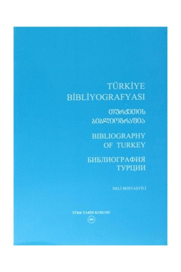 Türk Tarih Kurumu Yayınları Türkiye Bibliyografyası - Neli Bostaşvili - Türk Tarih Kurumu Yayınları - Image 1