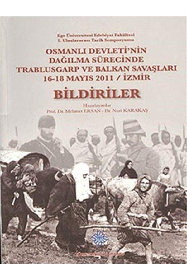 Türk Tarih Kurumu Yayınları Osmanlı Devleti'Nin Dağılma Sürecinde Trablusgarp Ve Balkan Savaşları 16-18 Mayıs 2011 / Izmi - Türk Tarih Kurumu Yayınları - Image 1