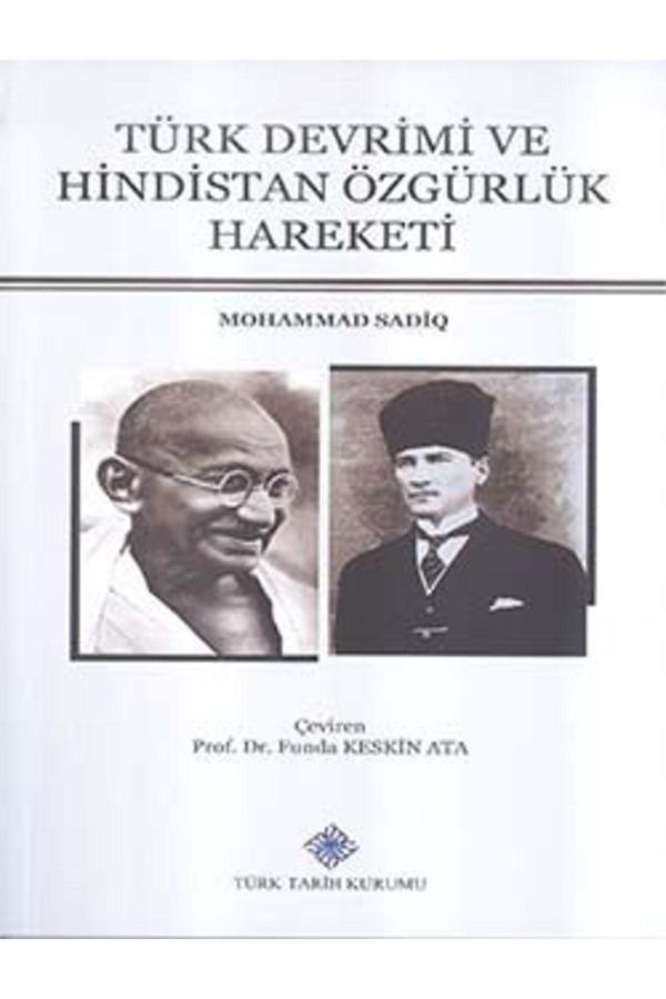 Türk Tarih Kurumu Yayınları Türk Devrimi Ve Hindistan Özgürlük Hareketi - Mohammad Sadiq - Türk Tarih Kurumu Yayınları - Image 1