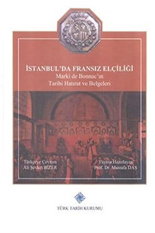 Türk Tarih Kurumu Yayınları İstanbul'Da Fransız Elçiliği - Kolektif - Türk Tarih Kurumu Yayınları - Image 1