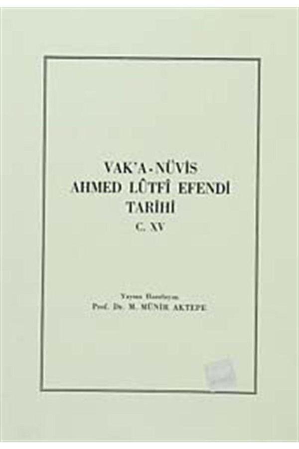 Türk Tarih Kurumu Yayınları Vak'A-Nüvis Ahmed Lütfi Efendi Tarihi -M. Münir Aktepe - Türk Tarih Kurumu Yayınları - Image 1
