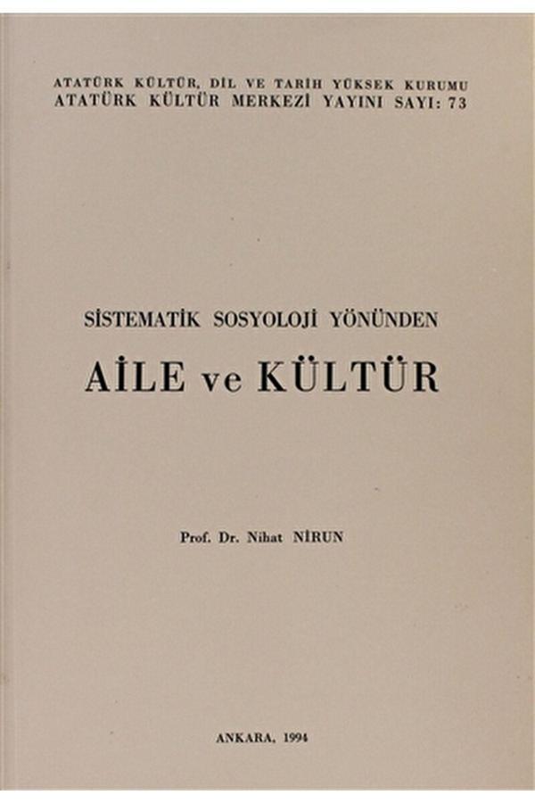 Atatürk Kültür Merkezi Yayınları Sistematik Sosyoloji Yönünden Aile Ve Kültür / / 3990000017451 - Atatürk Kültür Merkezi Yayınları - Image 1
