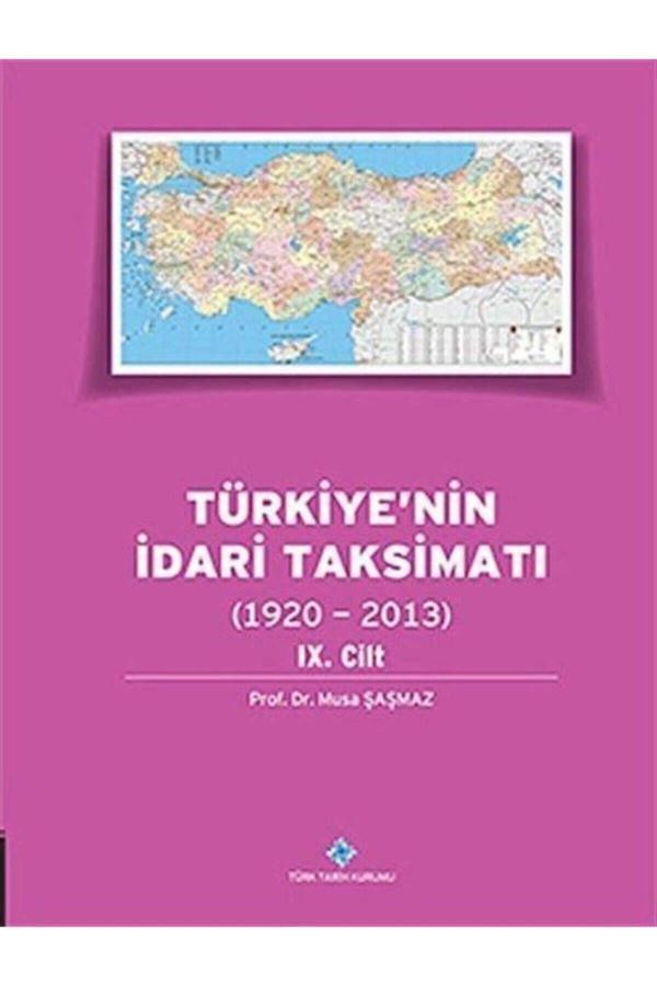 Türk Tarih Kurumu Yayınları Türkiye'Nin Idari Taksimatı 8. Cilt (1920 - 2013) - Musa Şaşmaz - Türk Tarih Kurumu Yayınları - Image 1