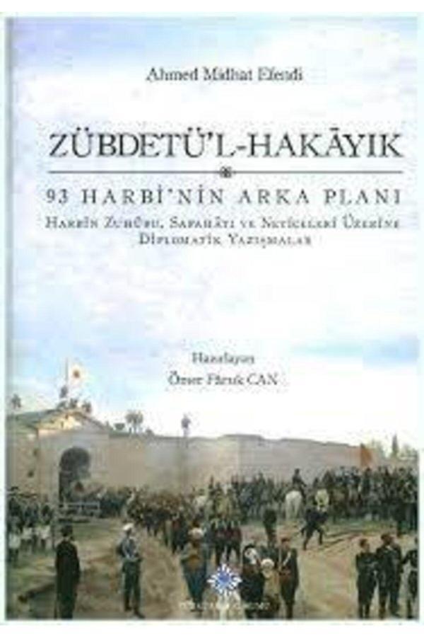 Türk Tarih Kurumu Yayınları Zübdetü`L-Hakayık 93 Harbi`Nin Arka Planı - Ahmet Midhat Efendi - Türk Tarih Kurumu Yayınları - Image 1