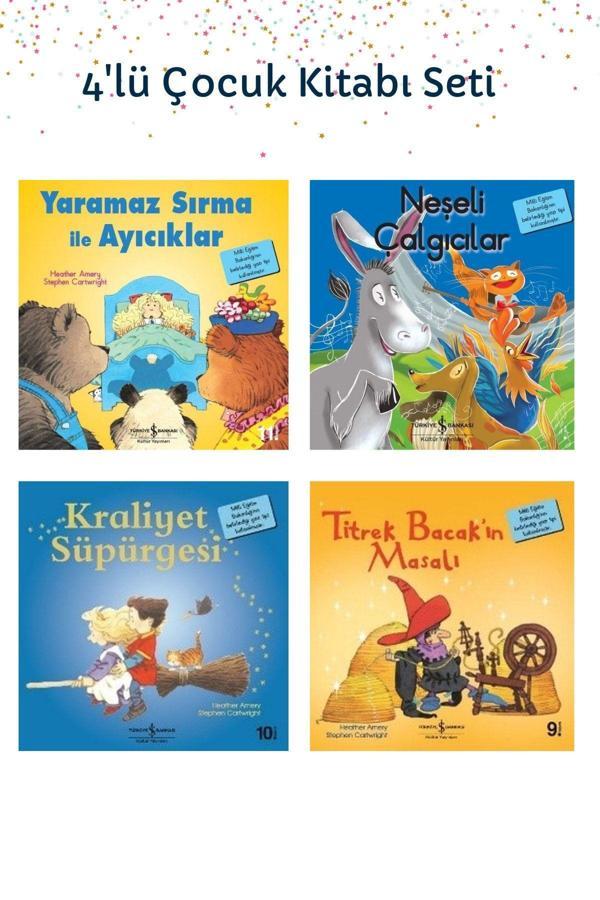 İş Bankası Kültür Yayınları Yaramaz Sırma Ile Ayıcıklar + Neşeli Çalgıcılar +Kraliyet Süpürgesi +Titrek Bacak'In Masalı 4'Lü Set - İş Bankası Kültür Yayınları - Image 1
