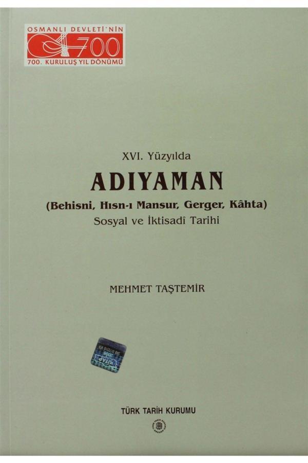 Türk Tarih Kurumu Yayınları 16. Yüzyılda Adıyaman - Mehmet Taştemir - Türk Tarih Kurumu Yayınları - Image 1